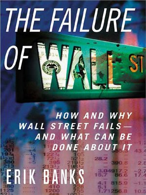 cover image of The Failure of Wall Street